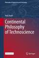 Continental Philosophy of Technoscience