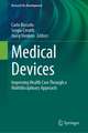 Medical Devices: Improving Health Care Through a Multidisciplinary Approach