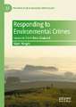 Responding to Environmental Crimes: Lessons from New Zealand