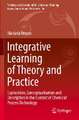 Integrative Learning of Theory and Practice: Exploration, Conceptualisation and Description in the Context of Chemical Process Technology