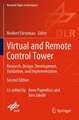 Virtual and Remote Control Tower: Research, Design, Development, Validation, and Implementation