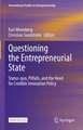 Questioning the Entrepreneurial State: Status-quo, Pitfalls, and the Need for Credible Innovation Policy