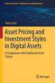 Asset Pricing and Investment Styles in Digital Assets: A Comparison with Traditional Asset Classes