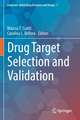 Drug Target Selection and Validation