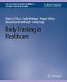 Body Tracking in Healthcare