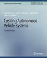 Creating Autonomous Vehicle Systems, Second Edition