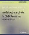 Modeling Uncertainties in DC-DC Converters with MATLAB® and PLECS®