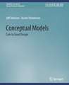 Conceptual Models: Core to Good Design