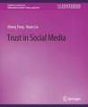 Trust in Social Media