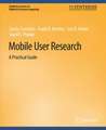 Mobile User Research: A Practical Guide