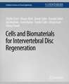 Cells and Biomaterials for Intervertebral Disc Regeneration