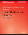 Explainable Human-AI Interaction: A Planning Perspective