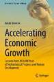 Accelerating Economic Growth: Lessons From 200,000 Years of Technological Progress and Human Development