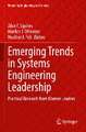 Emerging Trends in Systems Engineering Leadership: Practical Research from Women Leaders