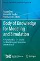 Body of Knowledge for Modeling and Simulation: A Handbook by the Society for Modeling and Simulation International