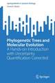 Phylogenetic Trees and Molecular Evolution: A Hands-on Introduction with Uncertainty Quantification Corrected