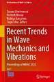 Recent Trends in Wave Mechanics and Vibrations: Proceedings of WMVC 2022