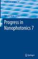 Progress in Nanophotonics 7