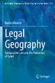 Legal Geography: Comparative Law and the Production of Space