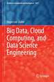 Big Data, Cloud Computing, and Data Science Engineering