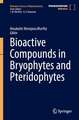 Bioactive Compounds in Bryophytes and Pteridophytes