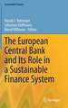 The European Central Bank and Its Role in a Sustainable Finance System