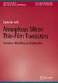 Amorphous Silicon Thin-Film Transistors: Operation, Modelling and Applications