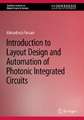 Introduction to Layout Design and Automation of Photonic Integrated Circuits