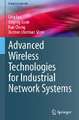 Advanced Wireless Technologies for Industrial Network Systems