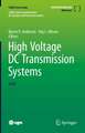 High Voltage DC Transmission Systems: HVDC