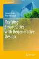 Revising Smart Cities with Regenerative Design