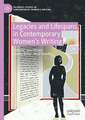 Legacies and Lifespans in Contemporary Women’s Writing