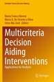 Multicriteria Decision Aiding Interventions: Applications for Analysts