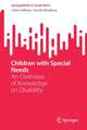 Children with Special Needs: An Overview of Knowledge on Disability