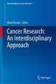 Cancer Research: An Interdisciplinary Approach