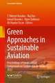 Green Approaches in Sustainable Aviation: Proceedings of International Symposium on Sustainable Aviation 2022