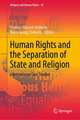 Human Rights and the Separation of State and Religion: International Case Studies