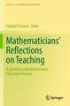 Mathematicians' Reflections on Teaching