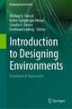 Introduction to Designing Environments: Paradigms & Approaches