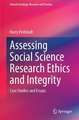 Assessing Social Science Research Ethics and Integrity: Case Studies and Essays