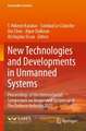 New Technologies and Developments in Unmanned Systems