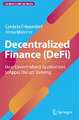 Decentralized Finance (DeFi): How Decentralized Applications (dApps) Disrupt Banking