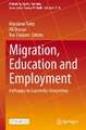 Migration, Education and Employment: Pathways to Successful Integration