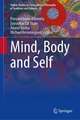 Mind, Body and Self: Perspectives on Consciousness