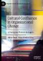 Cultural Confluence in Organizational Change: A Portuguese Venture in Angola