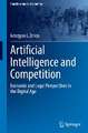 Artificial Intelligence and Competition: Economic and Legal Perspectives in the Digital Age