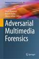 Adversarial Multimedia Forensics