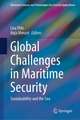 Global Challenges in Maritime Security: Sustainability and the Sea