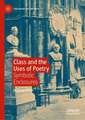 Class and the Uses of Poetry: Symbolic Enclosures