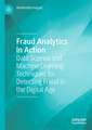 Fraud Analytics in Action